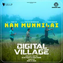 Kan Munnilai (From "Digital Village")